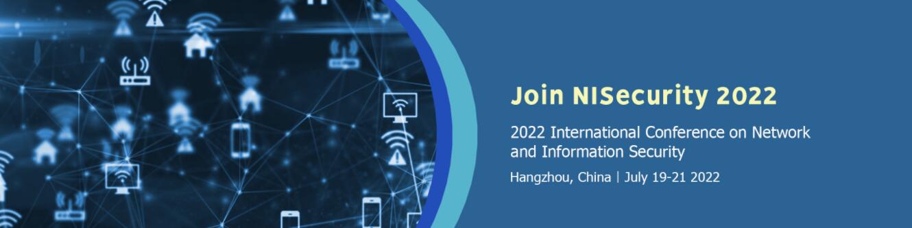 International Conference on Network and Information Security (NISecurity) 2022