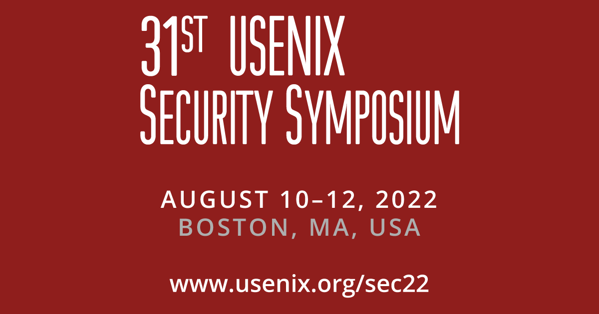 31st USENIX Security Symposium 2022